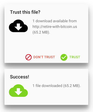 An alert with a download icon asking the user whether to trust this file, followed by an alert with a green download icon saying 'success'
